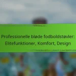 Professionelle bløde fodboldstøvler: Elitefunktioner, Komfort, Design